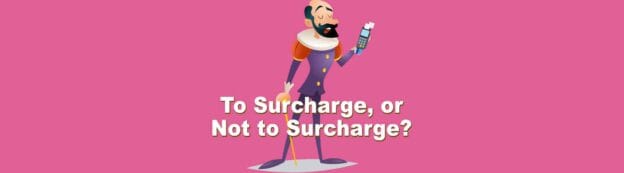 to surcharge or not to surcharge 1