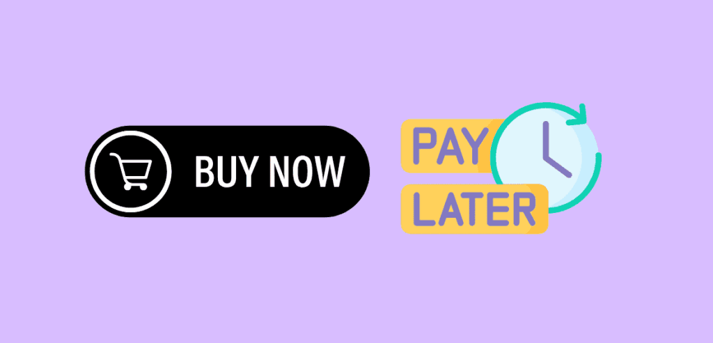 Buy Now, Pay Later