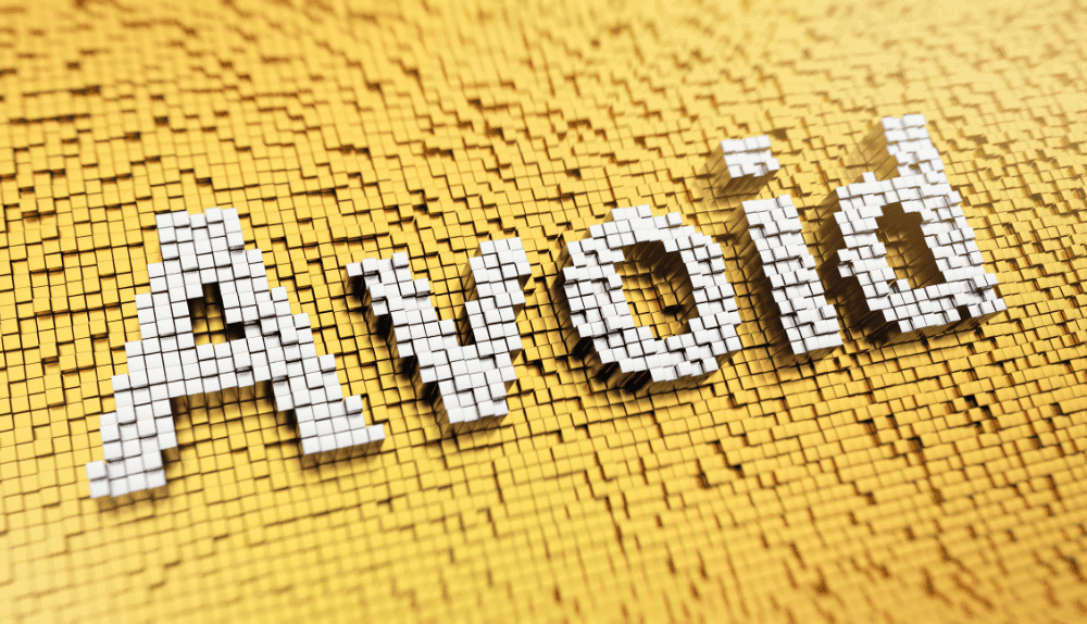things to avoid