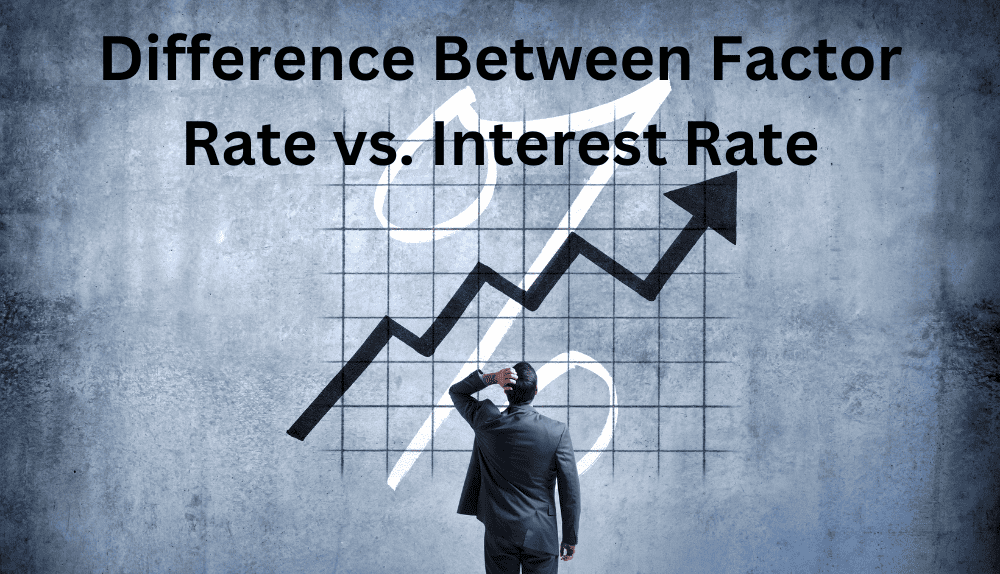 factor-rate-vs-interest-rate-5-major-differences