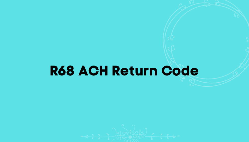 r68-ach-return-code-untimely-return-host-merchant-services