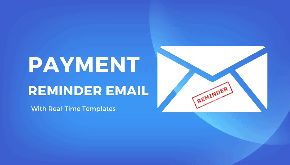 How to Create a Friendly Payment Reminder Email or Letter Host