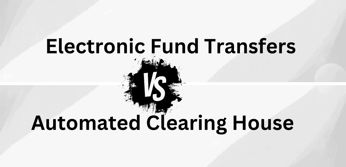 ACH vs. EFT Major Differences ACH vs. EFT - Major Differences