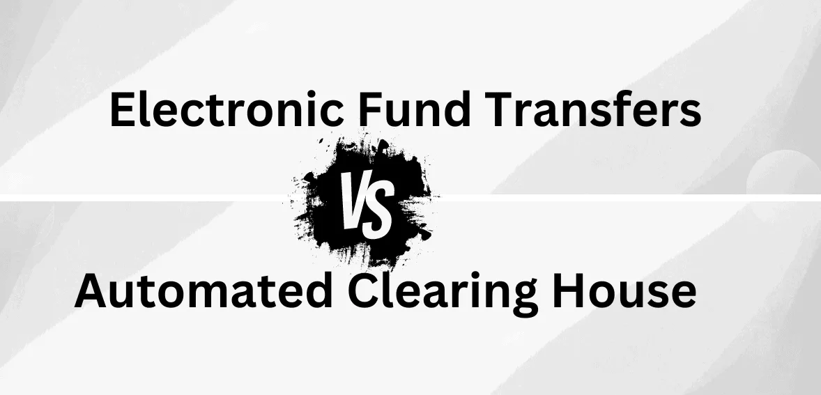 ACH vs. EFT Major Differences ACH vs. EFT - Major Differences