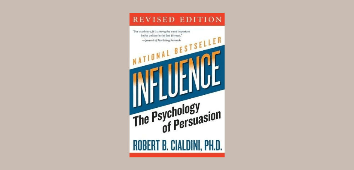 Influence: The Psychology of Persuasion