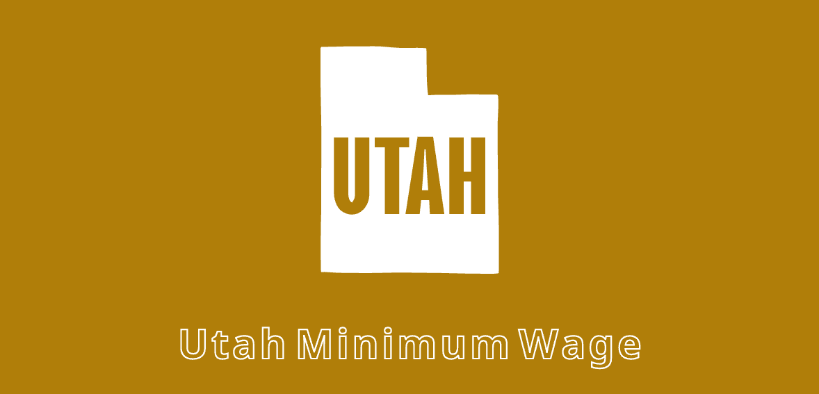 Utah Minimum Wage 2024 Host Merchant Services Credit Card