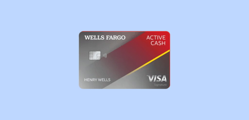 Wells Fargo Active Cash® Card Wells Fargo Active Cash® Card