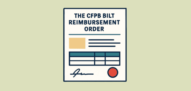 The CFPB Bilt Reimbursement Order