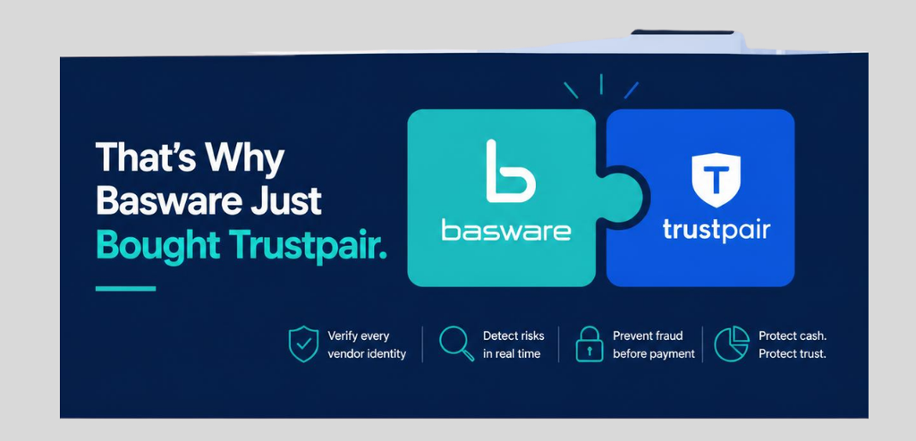 Basware Moves to Close the Invoice to Payment Gap Basware Moves to Close the Invoice-to-Payment Gap